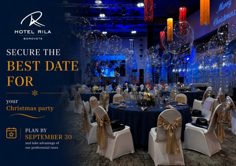 Secure the Best Date for your Christmas party at The Rila Hotel, Borovets