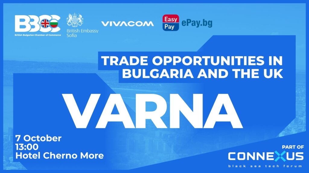 Trade Opportunities in Bulgaria and the UK Varna
